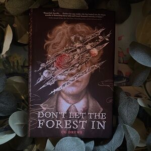 Don't Let the Forest In by CG Drews